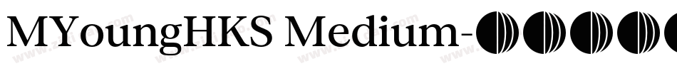 MYoungHKS Medium字体转换